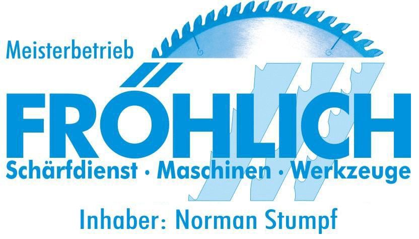 Fröhlich Schärfdienst